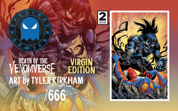 Death of Venomverse #2 Tyler Kirkham Virgin Variant Set – Spectral