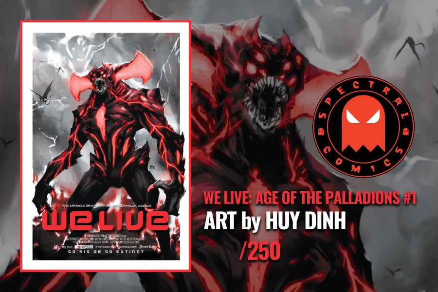 We Live: Age of the Palladions #3 Huy Dinh Poster Variant