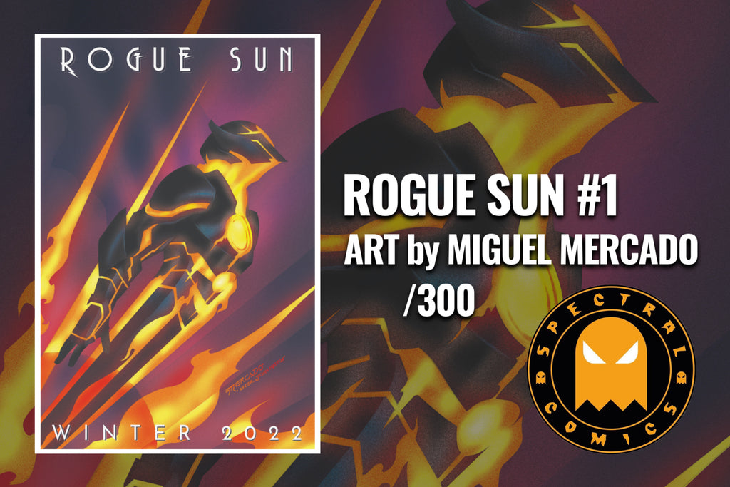 Rogue Sun #1 Miguel Mercado Poster Variant