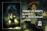 Zombies vs Robots #1 Miguel Mercado Virgin Variant